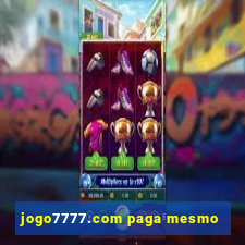 jogo7777.com paga mesmo